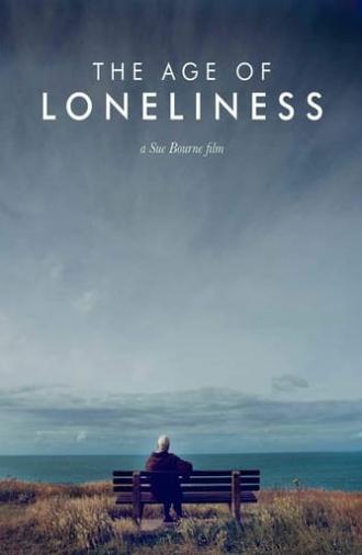 The Age of Loneliness (2016)