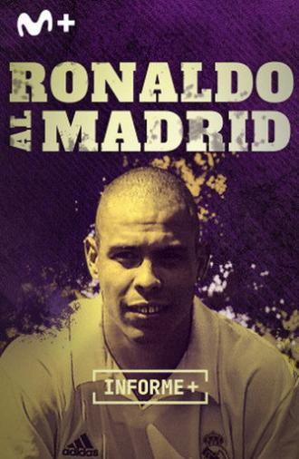 Informe Plus+. Ronaldo al Madrid. Historia de un fichaje (2022)
