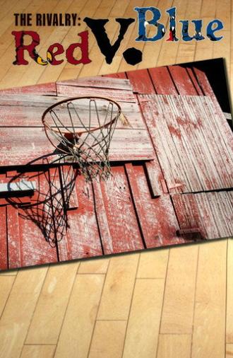 The Rivalry: Red v. Blue (2013)