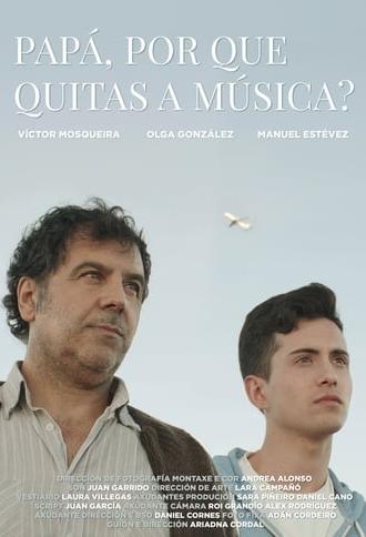 Papá, por que quitas a música? (2019)