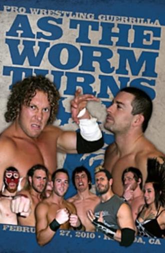 PWG: As The Worm Turns (2010)