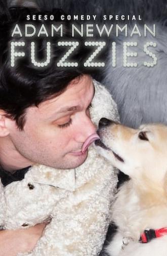 Adam Newman: Fuzzies (2017)