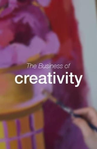 The Business of Creativity (2020)