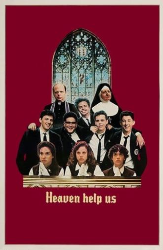 Heaven Help Us (1985)