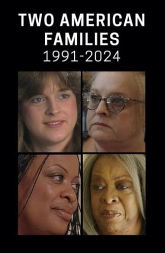 Two American Families: 1991-2024 (2024)