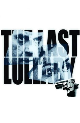The Last Lullaby (2008)