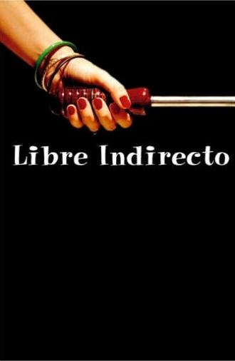 Libre indirecto (1997)