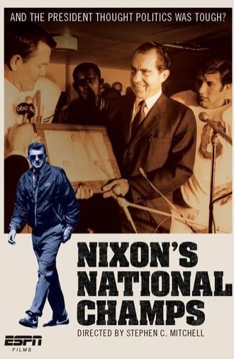 ESPN Films: Nixon's National Champs (2014)