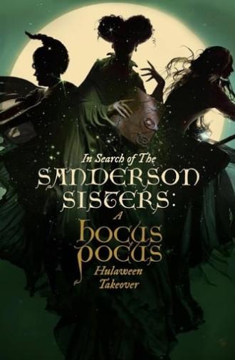 In Search of the Sanderson Sisters: A Hocus Pocus Hulaween Takeover (2020)