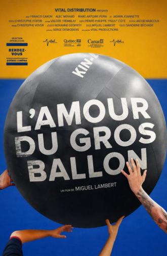 L'amour du gros ballon (2026)