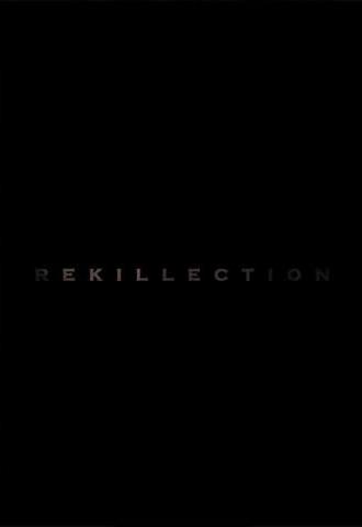 Rekillection (2024)