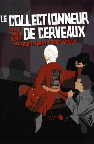 The Collector of Brains (1981)