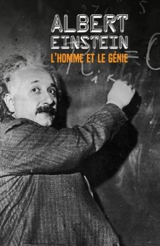 Albert Einstein: l'homme et le génie (2015)