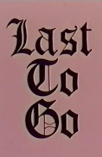 Last to Go (1969)