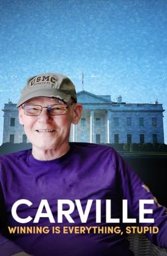 Carville: Winning Is Everything, Stupid (2024)