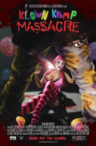 Klown Kamp Massacre (2010)