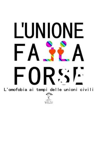 L'unione falla forse (2018)