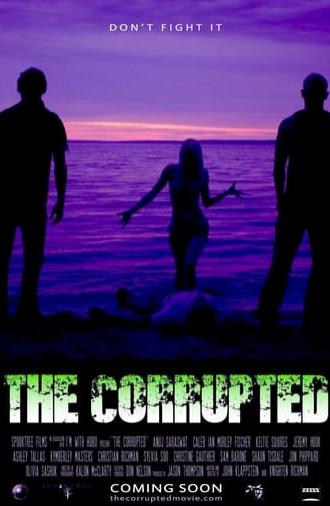 The Corrupted (2010)