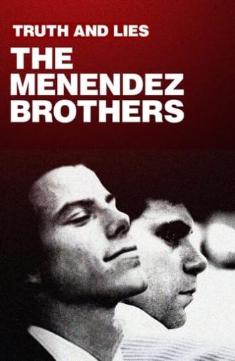 Truth and Lies: The Menendez Brothers (2017)