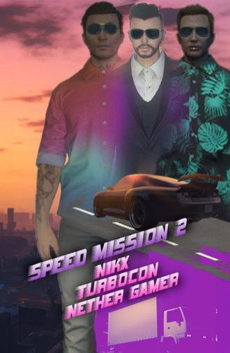 Speed Mission 2 (2022)
