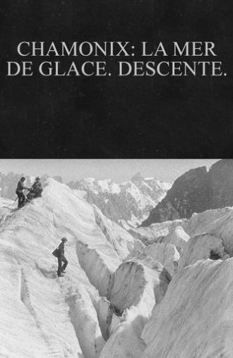 Chamonix: la mer de glace. Descente. (1900)