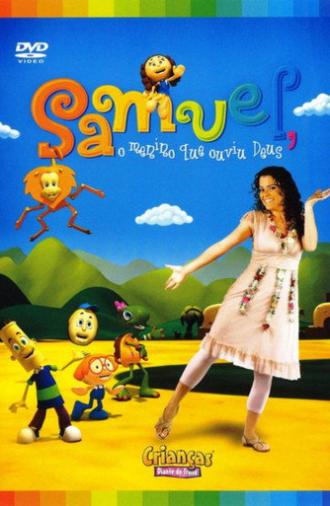 Crianças Diante do Trono 6 - Samuel, O Menino Que Ouviu Deus (2007)