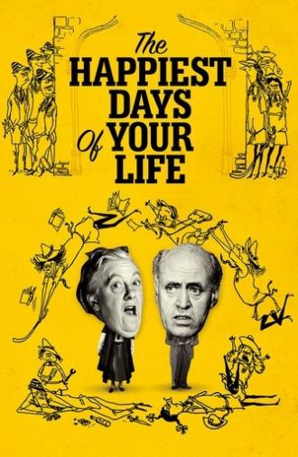 The Happiest Days of Your Life (1950)