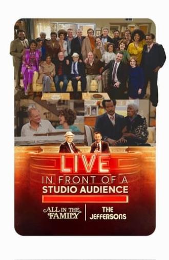 Live in Front of a Studio Audience: Norman Lear's 