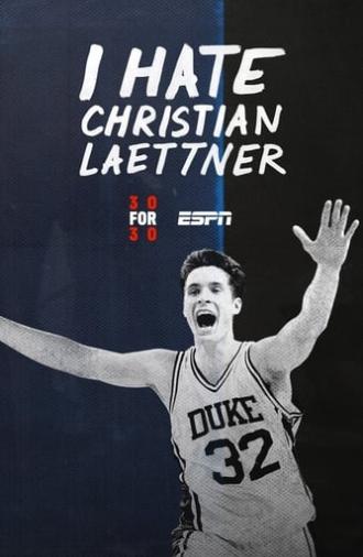 I Hate Christian Laettner (2015)