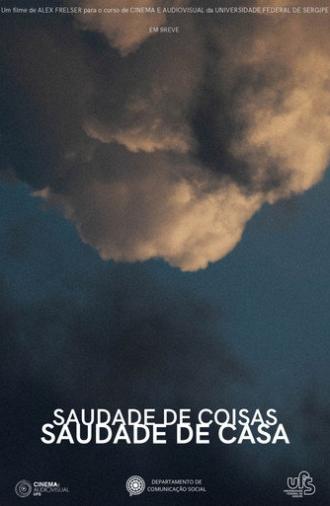 Saudade de Coisas, Saudade de Casa (2025)