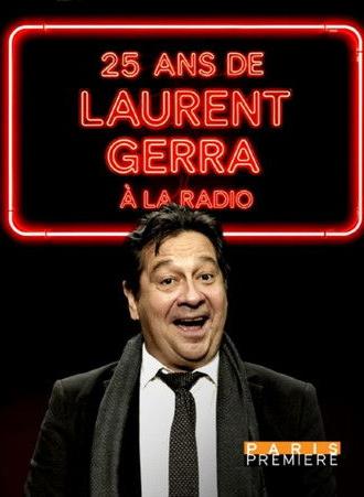 25 ans de Laurent Gerra à la radio (2025)