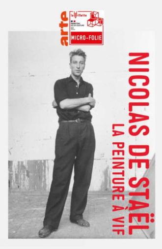 Nicolas de Staël, la peinture à vif (2023)