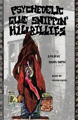 Psychedelic Glue Sniffin' Hillbillies (1993)