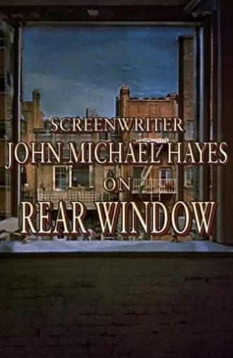 Screenwriter John Michael Hayes on 'Rear Window' (2001)