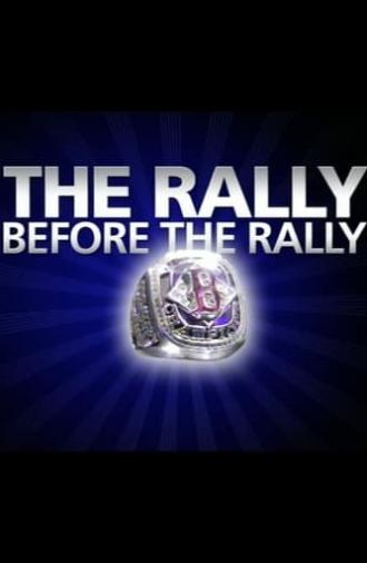 The Rally Before The Rally (2004)