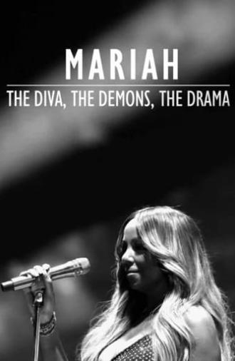 Mariah: The Diva, The Demons, The Drama (2018)