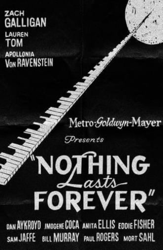 Nothing Lasts Forever (1984)