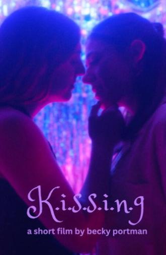 K-I-S-S-I-N-G (2024)