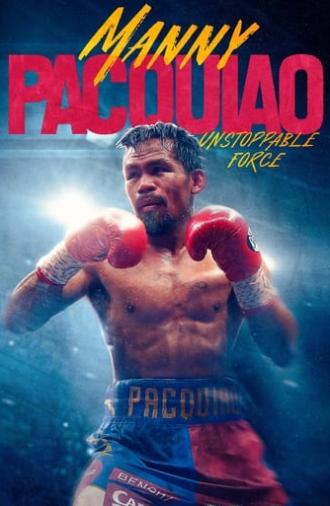 Manny Pacquiao: Unstoppable Force (2023)