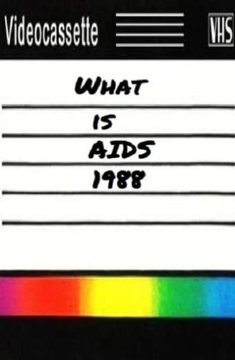 What is AIDS? (1988)