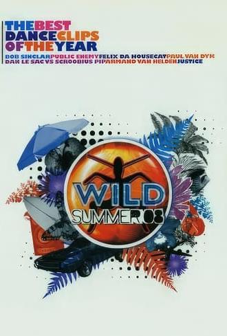 Wild Summer 08 (2007)