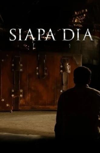 Siapa Dia (2025)