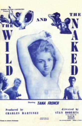 The Wild and the Naked (1962)