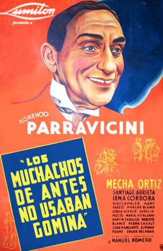 Los muchachos de antes no usaban gomina (1937)