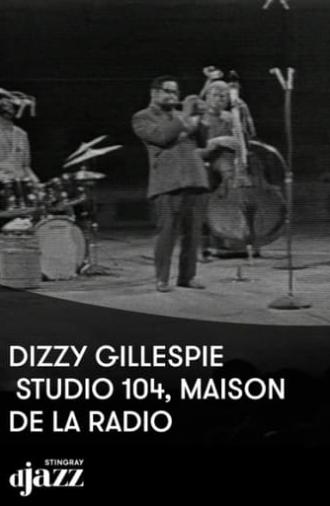 Jazz session: Dizzy Gillepsie en concert au studio 104 - 1970 (2022)