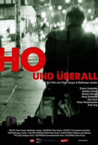 Ho und Überall (2011)