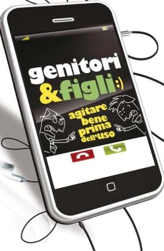 Genitori & figli:) - Agitare bene prima dell'uso (2010)