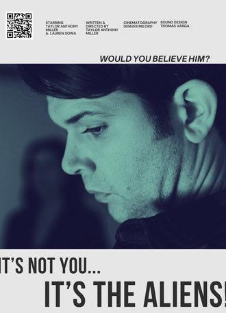It’s Not You… It’s the Aliens (2024)
