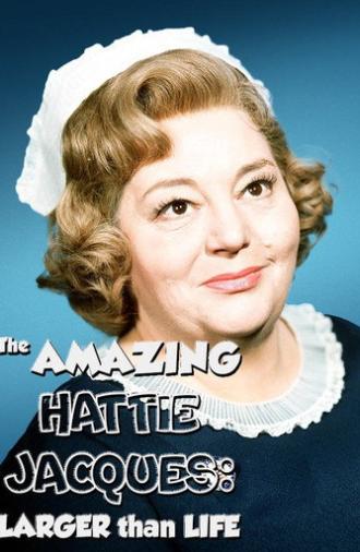 The Amazing Hattie Jacques: Larger than Life (2022)