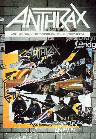 Anthrax: Anthrology: No Hit Wonders (2005)